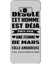 Load image into Gallery viewer, Désolé Cet Homme Est Déjà Pris Par Une Femme De Mars Birthday Gift Phone case