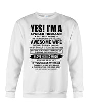 Load image into Gallery viewer, I'm A Spoiled Husband But Not Yours - Awesome Wife Who Was Born In January Sweatshirt