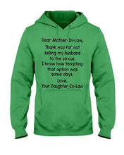Load image into Gallery viewer, Daughter In Law Gift For Mother In Law I Know How Tempting That Option Was Some Days Hoodie