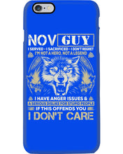 Load image into Gallery viewer, November Guy I Am Not A Hero Not A Legend I Have Anger Issues Birthday Gift Phone case
