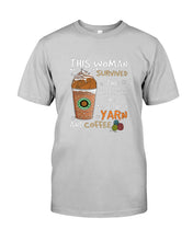 Load image into Gallery viewer, The Quarantine Time With Yarn And Coffee Gift For Women Guys Tee