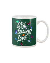 Load image into Gallery viewer, Butterfly Live Laugh Love Gift For Lover Mug