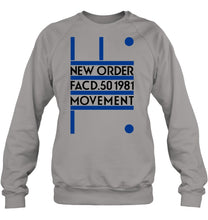 Load image into Gallery viewer, New Order Facd 501981 Movement Simple Unique Custom Design Sweatshirt
