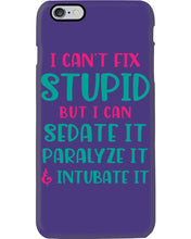 Load image into Gallery viewer, I Can't Fix Stupid But I An Sadate It Gift For Girls Phone case