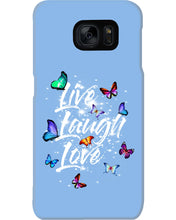 Load image into Gallery viewer, Butterfly Live Laugh Love Gift For Lover Phone case
