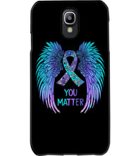 Load image into Gallery viewer, You Matter Ribbon Awareness With Angel Wings Phone case