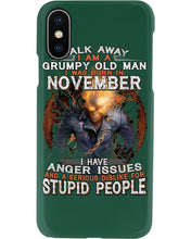 Load image into Gallery viewer, Walk Away I Am A Grumpy Old Man Who Was Born In November Birthday Gift Phone case
