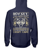 Load image into Gallery viewer, November Guy I Am Not A Hero Not A Legend I Have Anger Issues Birthday Gift Hoodie