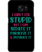 Load image into Gallery viewer, I Can't Fix Stupid But I An Sadate It Gift For Girls Phone case