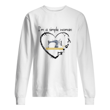 Load image into Gallery viewer, Sewing I'm A Simple Woman Gift For Women Sweatshirt