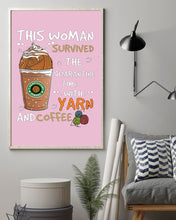 Load image into Gallery viewer, The Quarantine Time With Yarn And Coffee Gift For Women Vertical Poster