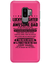 Load image into Gallery viewer, I'm A Lucky Daughter I'm Raised By Awesome Dad Who Was Born In October Phone case