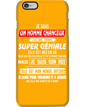 Load image into Gallery viewer, Je Suis Un Homme Chanceux J'ai Line Femme Custom Design Je Suis Son Roi Phone case