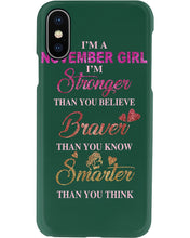 Load image into Gallery viewer, Birthday Gift For November Girl I'm Smarter Than You Think Phone case