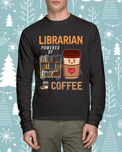Load image into Gallery viewer, Librarian Powered By Coffee Custom Design For Book Lovers Unisex Long Sleeve