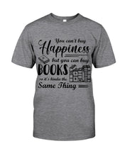 Load image into Gallery viewer, But You Can Buy Books Custom Design For Book Lovers Guys Tee