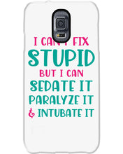 Load image into Gallery viewer, I Can't Fix Stupid But I An Sadate It Gift For Girls Phone case