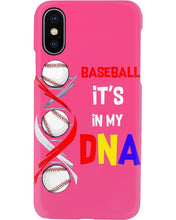 Load image into Gallery viewer, Baseball Be My DNA Gift For Sport Lovers Phone case