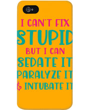 Load image into Gallery viewer, I Can't Fix Stupid But I An Sadate It Gift For Girls Phone case