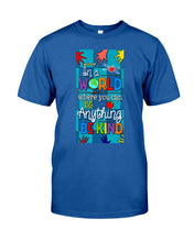 Load image into Gallery viewer, Lovely Phone Case In A World Where You Can Be Anything Be Kind Guys Tee