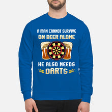 Load image into Gallery viewer, A Man Cannot Survive On Beer Alone He Also Needs Darts Trending Sweatshirt