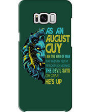Load image into Gallery viewer, As An August I Am The Kind Of Man Lion Birthday Gift Phone case
