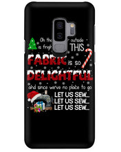 Load image into Gallery viewer, Weather Outside Frightful Sewing Let Us Sew Phone case