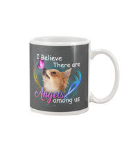 Load image into Gallery viewer, I Believe There Are Angels Among Us Gift For Chihuahua Lovers Mug