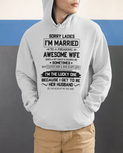 Load image into Gallery viewer, I'm The Lucky One Because I Get To Be Her Husband Gift For Husband Hoodie