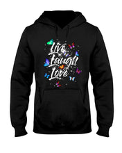 Load image into Gallery viewer, Butterfly Live Laugh Love Gift For Lover Hoodie