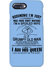Load image into Gallery viewer, A Spoiled Wife Of An October Grumpy Old Man Birthday Meaningful Gift Phone case
