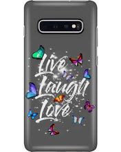 Load image into Gallery viewer, Butterfly Live Laugh Love Gift For Lover Phone case
