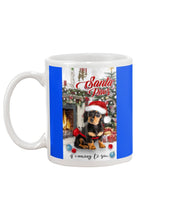 Load image into Gallery viewer, Dachshund Is Coming To You Gift For Dog Lovers Mug