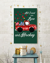 Load image into Gallery viewer, All I Need Are Love And Hockey Gift For Hockey Players Vertical Poster