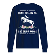 Load image into Gallery viewer, Don't Follow Me I Do Stupid Things Gift For Men Sweatshirt