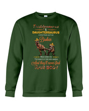 Load image into Gallery viewer, Daddysaurus Daughtersaurus A Bond That Can't Be Broken Sweatshirt