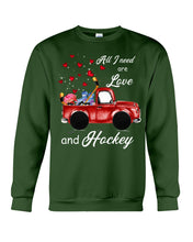 Load image into Gallery viewer, All I Need Are Love And Hockey Gift For Hockey Players Sweatshirt