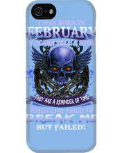 Load image into Gallery viewer, They Are A Reminder Of Time When Life Try To Break Me Gift For February Men Phone case