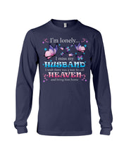 Load image into Gallery viewer, I'm Lonely I Miss My Husband Butterfly Gift For Lover Unisex Long Sleeve