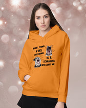 Load image into Gallery viewer, I See Every Morning Is A Schnauzer Who Loves Me Hoodie