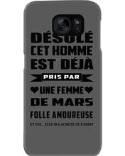 Load image into Gallery viewer, Désolé Cet Homme Est Déjà Pris Par Une Femme De Mars Birthday Gift Phone case