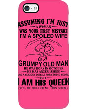 Load image into Gallery viewer, A Spoiled Wife Of An October Grumpy Old Man Birthday Meaningful Gift Phone case