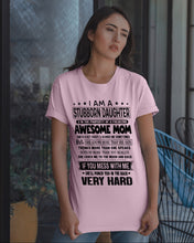 Load image into Gallery viewer, Stubborn Son Of Awesome Mom She'll Punch You Very Hard Guys Tee