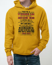 Load image into Gallery viewer, A Stubborn Son Of A Freaking Awesome Mom I Love Her Gift For Mama Hoodie