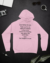 Load image into Gallery viewer, Daughter In Law Gift For Mother In Law I Know How Tempting That Option Was Some Days Hoodie