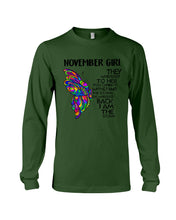 Load image into Gallery viewer, Birthday Gift For November Girl They Whispered To Her You Cannot Withstand The Storm Unisex Long Sleeve