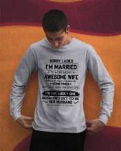 Load image into Gallery viewer, I'm The Lucky One Because I Get To Be Her Husband Gift For Husband Unisex Long Sleeve