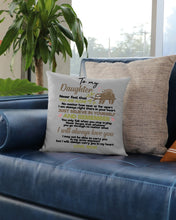 Load image into Gallery viewer, Mom Gift For Daughter Never Feel That You Alone Pillow Cover