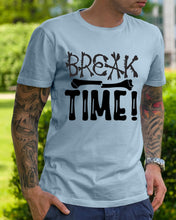 Load image into Gallery viewer, Break Bone Time White Background Gift For Women Guys Tee