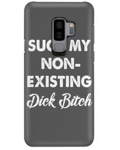 Load image into Gallery viewer, Suck My Non Existing Dick Bitch Gift For Women Phone case